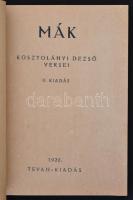 Kosztolányi Dezső: Mák. Versek. Békéscsaba, 1920, Tevan-kiadás, 84+2 p. Javított gerincű papírkötés.