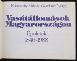 Kubinszky Mihály, Gombár György: Vasútállomások Magyarországon. Épületek 1846-1988. Bp., 1989, Idege...