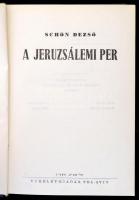 Schön Dezső: A jeruzsálemi per. Tel-Aviv, 1963, Uj Kelet-Kiadás. Kiadói aranyozott egészvászon kötés...