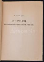 Dr. Zádor Tibor: Az 50 éves DVTK. Diósgyőrvasgyár sportéletének története. Miskolc, 1962, Borsod meg...