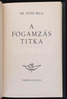 Dr. Totis Béla: A fogamzás titka. Budapest, 1936, Cserépfalvi Kiadás. Korabeli átkötött félvászon kötésben.