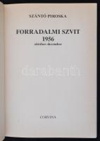 Szántó Piroska: Forradalmi Szvit 1956 október-december. Bp., é.n. (1984), Corvina, 27 p.+35 t. Kiadó...