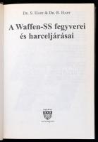 Dr. S. Hart-Dr. R. Hart: A Waffen-SS fegyverei és harceljárásai. Fordította Halmai Péter. 20. század...