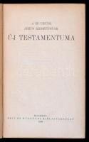A mi urunk Jézus Krisztusnak Új Testamentuma. Bp., 1930, Brit és Külföldi Biblliatársulat. Kiadói egészvászon-kötés. Jó állapotban.