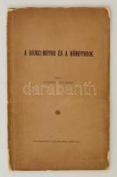 Schimanek Emil: A Bánki-mótor és a hőmótorok. Bp., 1900, Fővárosi Nyomda. Papírkötésben, jó állapotban.