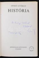 Spiró György: História. Bp., 1977, Szépirodalmi. A szerző dedikációjával. Kartonált papírkötésben, p...
