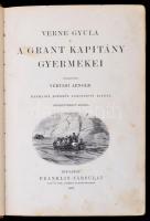 Verne Gyula:A Grant Kapitány gyermekei. Fordította Vértesi Arnold. Budapest, 1899, Franklin-Társulat...