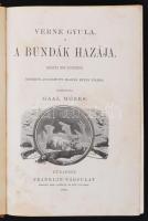 Verne Gyula: A bundák hazája. Fordította Gaal Mózes. Budapest, 1899, Franklin-Társulat. Egyedül jogo...