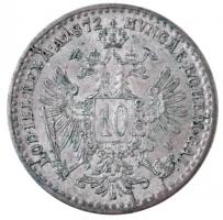 Ausztria 1872. 10kr Ag Ferenc József T:1- Austria 1872. 10 Kreuzer Ag Franz Joseph C:AU