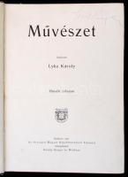 Lyka Károly(szerk.): Művészet, VI. évfolyam. Bp., 1907, Singer és Wolfner. Képekkel illusztrált, kiadói egészvászon kötés, megviselt állapotban, kissé kopottas borítóval, sérült gerinccel, kissé laza fűzéssel.