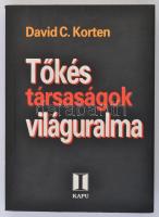 David C. Korten: Tőkés társaságok világuralma. Bp., 1996, Magyar Kapu Alapítvány EKF Hálózat. Kiadói papírkötés. Jó állapotban.