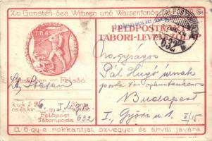 Cs. és Kir. 6. gyalogezred rokkantjai, özvegyei és árvái javára / 1915 K.u.K. Infantry Regiment 6. / K.u.K. military field postcard (EK)