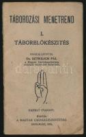 1931 Bp., Táborozási menetrend I. Táborelőkészítés, összeállította Dr. Sztirlich Pál, kiadja a Magyar Cserkészszövetség, 32p