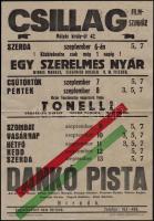 cca 1940 Csillaghegy, Csillag filmszínház plakátja, Egy szerelmes nyár, Tonelli, Dankó Pista c. filmekkel, ofszet, Hamar Nyomda, 42x29,5 cm