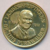 Ausztria ~1989. "Dr. Luis Durnwalder kormányzó / Dél-Tirol" aranyozott fém emlékérem (43mm...