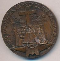 Vatikán 1931. "Quadragesimo anno" Br emlékérem, a Rerum novarum kiadásának negyvenedik évf...