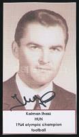 Ihász Kálmán (1941) olimpiai bajnok labdarúgó aláírása egy őt ábrázoló nyomtatványon, 12x7 cm./ autograph signature