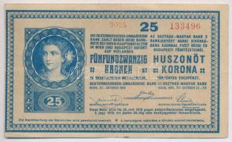1918. 25K 3025 3mm, sima hátlappal, hamis Szatmár Vármegye Tyukod Község 1907 felülbélyegzéssel (fake overprint) T:III