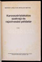 Marossy László - Matolcsy Mátyás: Karosszérialakatos szakrajz és rajzolvasási példatár. Bp., 1989, M...