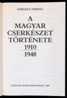 Gergely Ferenc: A magyar cserkészet története 1910-1948. Bp., 1989, Göncöl. Papírkötésben, jó állapo...