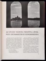 A XXXIV. Nemzetközi Eucharisztikus Kongresszus emlékkönyve. Bp., 1938, Szent István Társulat. Vászonkötésben, jó állapotban.
