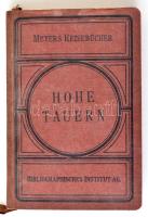 Hohe Tauern. Glockner/Venediger Defereggengebirge/Lienzer Dolomiten. Lipcse, 1933, Bibliographisches Institut AG. (Meyers Reisebücher). Térképmellékletekkel. Erősen kopott papírkötésben, ázásnyomos lapokkal.