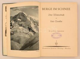 Trenker, Luis: Berge im Schnee. Das Winterbuch. Berlin, 1932, Neufeld & Henius Verlag. Kicsit ko...