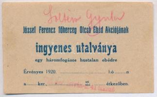Budapest 1920. József Ferencz főherceg Olcsó Ebéd Akciójának ingyenes utalványa T:I- tűlyuk.