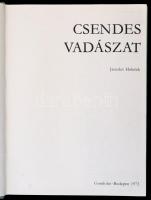 Jaroslav Holecek: Csendes Vadászat. Budapest, 1973, Gondolat, 239 p. Kiadói egészvászon kötésben
