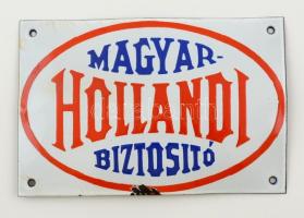 Magyar Hollandi Biztosító, zománcozott fémtábla, kopásnyomokkal, 11x18 cm.