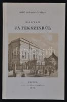 Széchenyi István: Magyar játékszinrül. Bp., 1984, ÁKV. Az 1832. évi kiadás (Pest, Füskúti) reprintje. Vászonkötésben, jó állapotban.