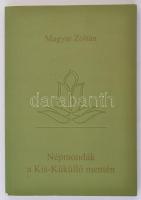 Magyar Zoltán: Népmondák a Kis-Küküllő mentén. Marosvásárhely, 2005, Mentor. Papírkötésben, jó állapotban.