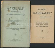 Cs. Papp József két könyve Garibaldiról:  Ki volt Garibaldi? Kolozsvár, 1912, Gombos Ferenc, 29 p. Kiadói papírkötés. Jó állapotban. Garibaldi emlékezete. Kolozsvár, 1907,Gombos Ferenc, 21 p. Kiadói papírkötés, javított gerinccel, kissé foltos borítóval, de belül jó állapotban. Kossuth Lajos Kolozsvárt felállítandó szobra javára.