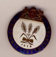 1915. "Központi Liszthivatal" kitűző