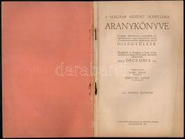 1935 A Magyar Advent Temploma Aranykönyve, a Magyar Advent díjmentes melléklete, szerk. Samu János, ...