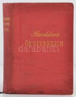 Karl Baedeker: Oesterreich bis Triest bis zur Ungraisch-Galizischen Grenze. Lipcse, 1887, Karl Baede...