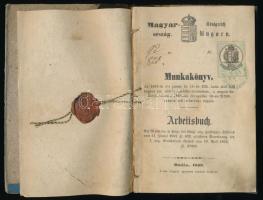 1870 Bádogos foglalkozású izrealita személy munkakönyv, pecséttel, viaszpecséttel, 15 kr. és 2000 ko...