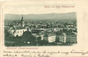 Fehértemplom, Ung. Weisskirchen, Bela Crkva; (EK)