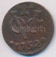 Holland Kelet-India 1752. 1D Cu T:3,3-
Netherlands East Indies 1752. 1 Duit C:F,VG
Krause KM#70