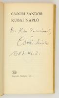 Csoóri Sándor: Kubai napló. Bp., 1965, Magvető. A szerző által kétszeresen dedikált példány. Műbőr k...