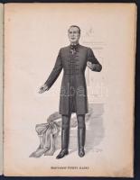 cca 1930 Az Amerikai szabászat férfiszabók részére. V. füzet. Magyaros és katonai ruhákkal, sok képp...