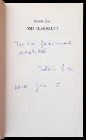 Pataki Éva: Ami elveszett. Bp., 2009, Athenaeum. A szerző által dedikált példány. Kartonált papírköt...