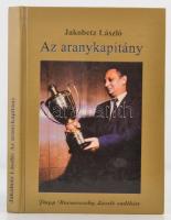 Jakobetz László: Az aranykapitány. Papp Navarovszky László emlékére (1933-1996). Bp., 2003, s. n. Kartonált papírkötésben, jó állapotban.