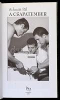 Schmitt Pál: A csapatember. Bp., 2002, Válasz Könyvkiadó. Kiadói kartonált papírkötés. A szerző, Sch...