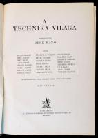 A technika világa. Szerk.: Beke Manó. Bp., é.n., Athenaeum. Harmadik kiadás. Kihajtható képekkel, il...