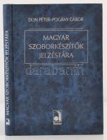 Don Péter - Pogány Gábor: Magyar szoborkészítők jelzéstára. Bp., 2003, Auktor. Kartonált papírkötésben, jó állapotban.