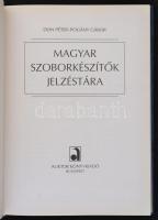 Don Péter - Pogány Gábor: Magyar szoborkészítők jelzéstára. Bp., 2003, Auktor. Kartonált papírkötésb...