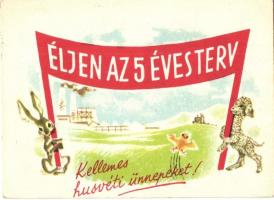 Éljen az 5 éves terv! Kellemes húsvéti ünnepeket! / Hungarian socialist propaganda card