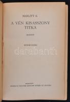 Marlitt E.: A vénkisasszony titka. Bp., é.n., Singer és Wolfner. Hetedik kiadás. Kiadói illusztrált ...