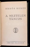 Erdős Renée: Teano Amaryll egyszerű élete I-III. I. A hátfás. II. A herceg. III. A meztelen táncos. Bp., é.n., Révai. Átkötött egészvászon-kötésben. Az írónő aláírásaival a könyvekben.